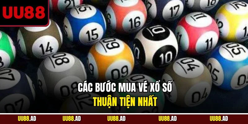 Các bước mua vé XS thuận tiện nhất